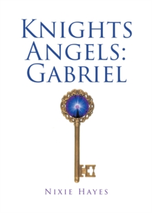 Knights Angels: Gabriel