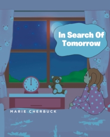 In Search Of Tomorrow