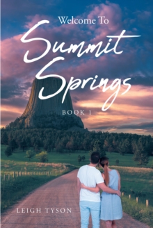 Welcome To Summit Springs : Book 1