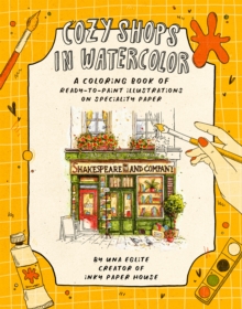 Page Street Publishing Co. Cozy Shops In Watercolor , A Coloring Book Of Ready-to-Paint Illustrations On Specialty Paper