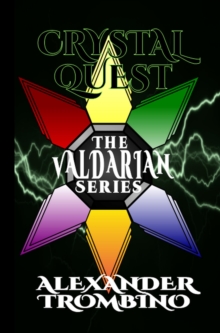 Valdarian Series: Crystal Quest : The Valdarian Series, #1