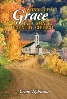 Words of Grace in a Small Country Church