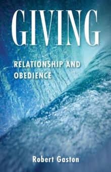 Giving : Relationship and Obedience