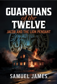 Guardians of the Twelve : Jacob and the Lion Pendant