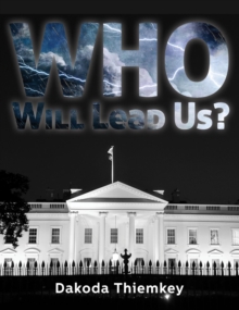 Who Will Lead Us?