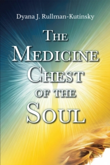 The Medicine Chest Of The Soul