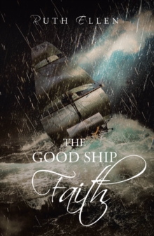 THE GOOD SHIP FAITH