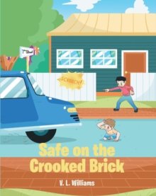 Safe on the Crooked Brick