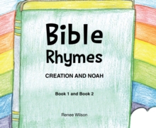 Bible Rhymes : Creation and Noah