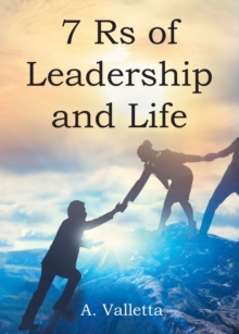 7Rs of Leadership and Life