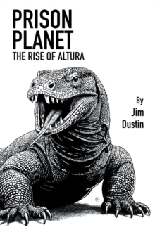 Prison Planet : The Rise of Altura