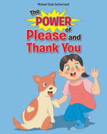 The Power of Please and Thank You