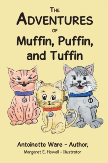 The Adventures of Muffin, Puffin, and Tuffin