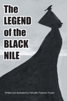 The Legend of the Black Nile