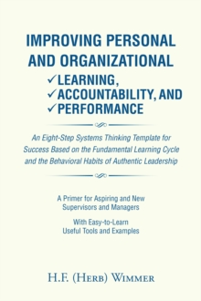 Improving Personal & Organizational Learning, Accountability, and Performance