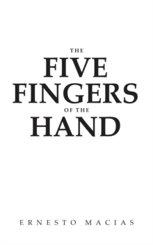 The Five Fingers Of The Hand