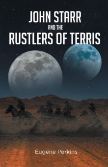 John Starr And The Rustlers Of Terris