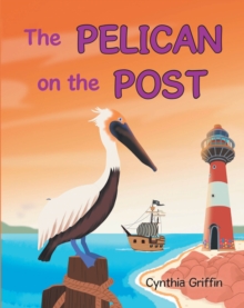 The Pelican On The Post