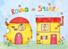 Mr. Round and Mr. Square