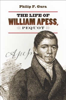 The Life of William Apess, Pequot