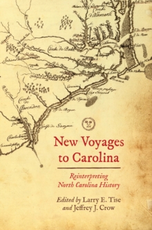 New Voyages to Carolina : Reinterpreting North Carolina History