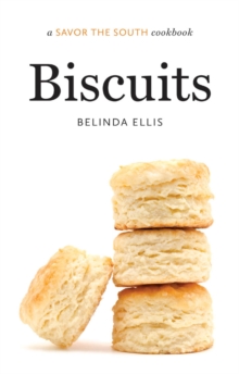 Biscuits : a Savor the South cookbook