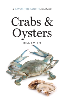 Crabs and Oysters : a Savor the South cookbook