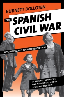 The Spanish Civil War : Revolution and Counterrevolution