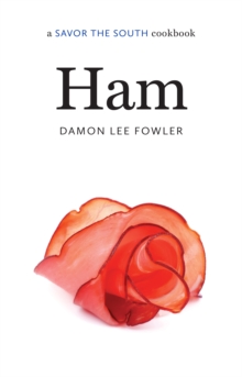 Ham : a Savor the South cookbook