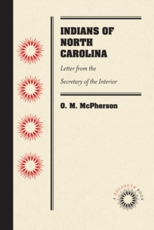 Indians of North Carolina : Letter from the Secretary of the Interior