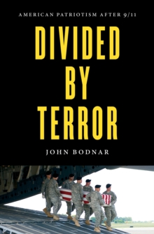 Divided by Terror : American Patriotism after 9/11