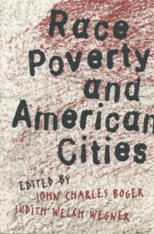 Race, Poverty, and American Cities