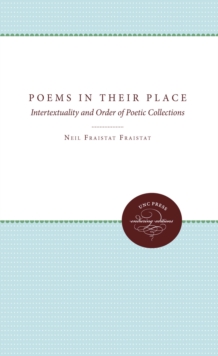 Poems in Their Place : Intertextuality and Order of Poetic Collections