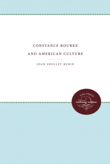 Constance Rourke and American Culture