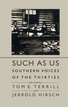 Such As Us : Southern Voices of the Thirties