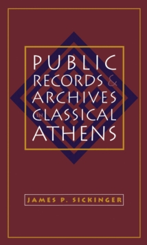 Public Records and Archives in Classical Athens