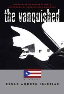 The Vanquished : A Novel