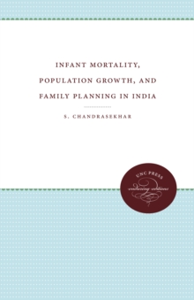 Infant Mortality, Population Growth, and Family Planning in India