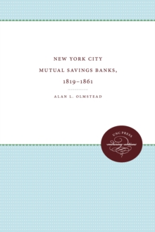 New York City Mutual Savings Banks, 1819-1861