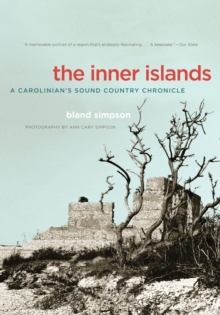 The Inner Islands : A Carolinian's Sound Country Chronicle