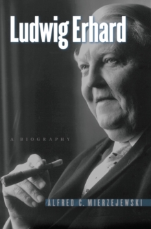 Ludwig Erhard : A Biography