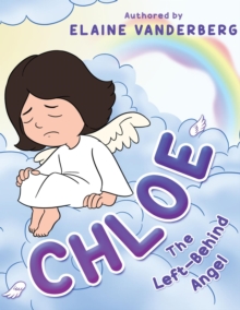 Chloe : The Left-Behind Angel