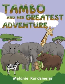 Tambo and Her Greatest Adventure