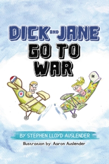 Dick and Jane Go to War