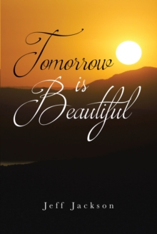 Tomorrow Is Beautiful