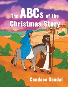 The ABCs of the Christmas Story