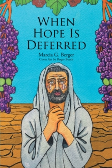 When Hope is Deferred