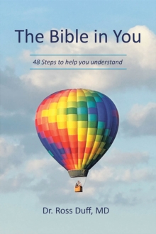 The Bible in You : 48 Steps to help you understand