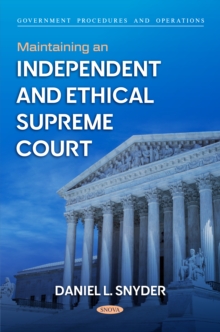 Maintaining an Independent and Ethical Supreme Court