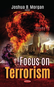 Focus on Terrorism. Volume 16